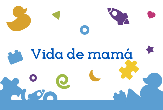 Vida de mamá